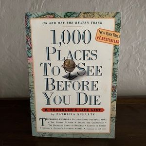 1,000 Places to See Before You Die by Patricia Shultz (paperback)
